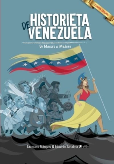 Cover for Laureano Márquez · Historieta de Venezuela (Paperback Book) (2020)