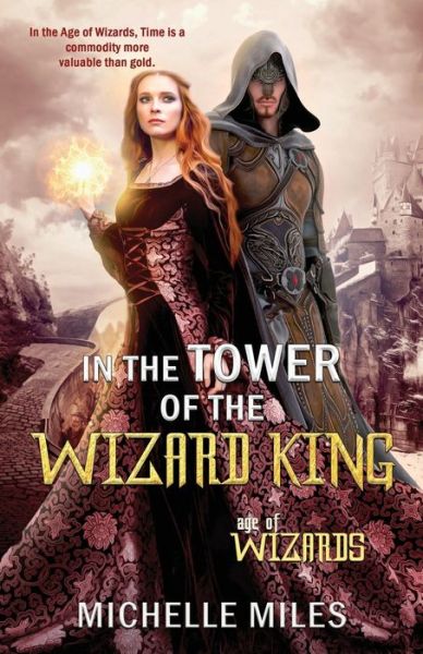 Cover for Michelle Miles · In the Tower of the Wizard King - Age of Wizards (Paperback Book) (2019)