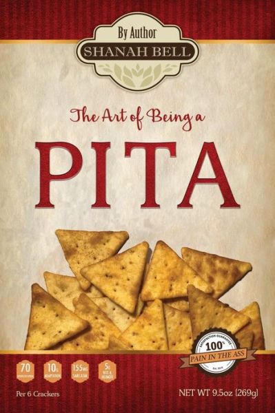 Cover for Shanah Bell · The Art of Being a PITA (Paperback Book) (2019)