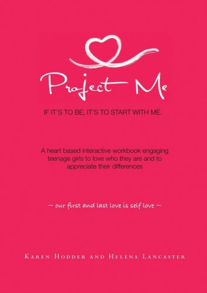 Project Me - Karen Hodder Helena Lancaster - Books - My Scribbler Publishing - 9781736019702 - December 15, 2020