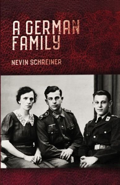 Cover for Nevin Schreiner · A German Family (Paperback Book) (2021)