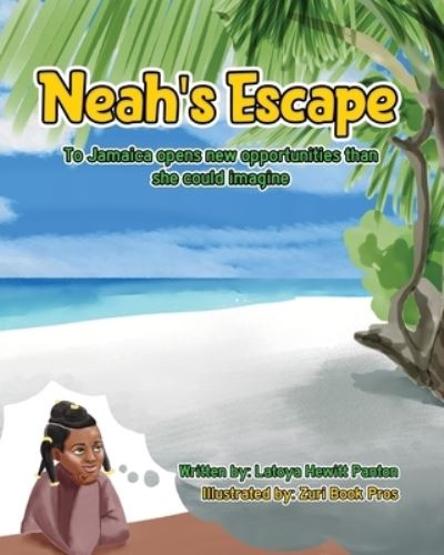 Cover for Latoya Hewitt Panton · Neah's Escape (Paperback Book) (2021)