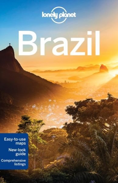 Lonely Planet Brasil Guide - Regis St. Louis, Gary Chandler, Gregor Clark m.fl. - Kirjat - Lonely Planet - 9781743217702 - perjantai 10. kesäkuuta 2016
