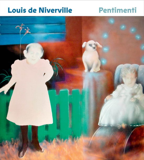 Louis de Niverville: Pentimenti -  - Books - Figure 1 Publishing - 9781773272702 - October 23, 2025