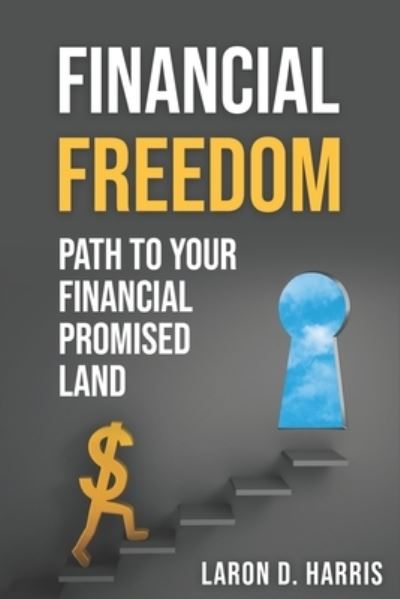 Cover for Laron D Harris · Financial Freedom (Paperback Bog) (2021)