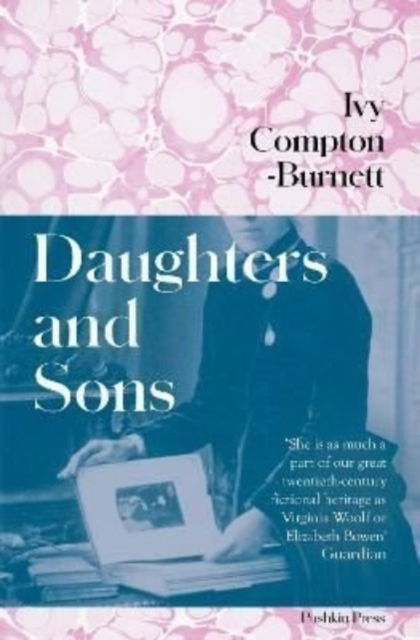 Cover for Ivy Compton-Burnett · Daughters and Sons (Paperback Book) (2022)