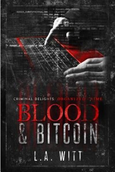 Cover for L a Witt · Blood &amp; Bitcoin (Paperback Book) (2019)