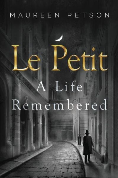 Cover for Maureen Petson · Le Petit: A Life Remembered (Paperback Book) (2023)