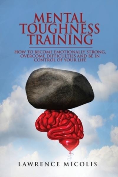 Cover for Lawrence Micolis · Mental Toughness Training (Pocketbok) (2017)