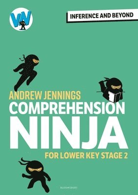 Cover for Andrew Jennings · Comprehension Ninja: Inference and Beyond for Lower KS2 (Pocketbok) (2025)