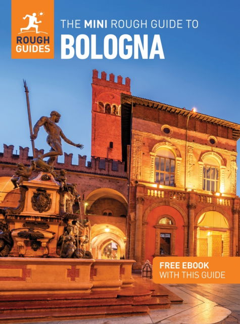 The Mini Rough Guide to Bologna: Travel Guide with eBook - Mini Rough Guides - Rough Guides - Książki - APA Publications - 9781835291702 - 1 lutego 2025