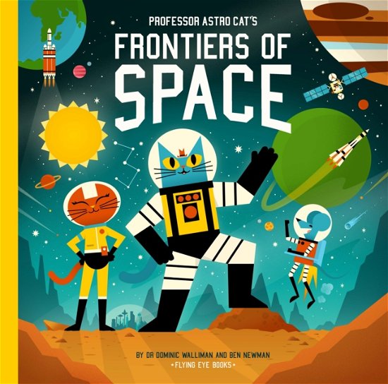 Cover for Dr Dominic Walliman · Professor Astro Cat's Frontiers of Space - Professor Astro Cat (Gebundenes Buch) (2022)