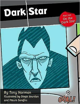 Cover for Norman Tony · Dark Star Part 2; On the Dark Star: Level 4 - Goal! (Paperback Book) (2019)