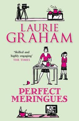 Cover for Laurie Graham · Perfect Meringues (Taschenbuch) (2010)