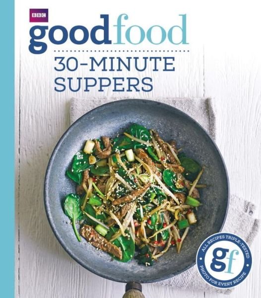 Cover for Good Food Guides · Good Food: 30-minute suppers (Paperback Bog) (2014)