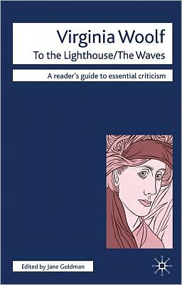 Cover for Jane Goldman · Virginia Woolf - To The Lighthouse / The Waves - A Sourcebook (N/A) (1997)