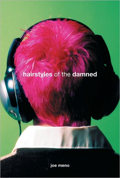 Cover for Joe Meno · Hairstyles Of The Damned (Paperback Book) (2004)