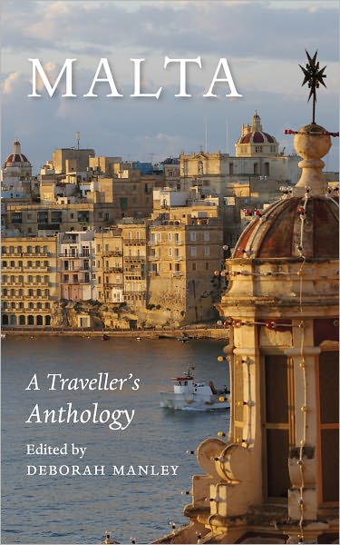 Cover for Deborah Manley · Malta: A Traveller's Anthology (Paperback Book) (2010)