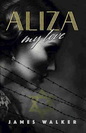 Cover for James Walker · Aliza, my love (Paperback Book) (2019)