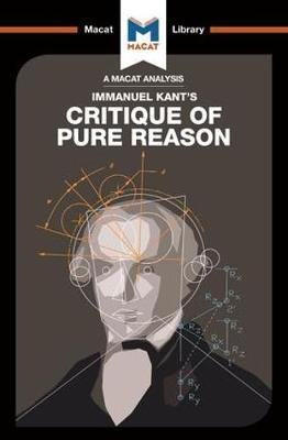 Cover for Michael O'Sullivan · An Analysis of Immanuel Kant's Critique of Pure Reason - The Macat Library (Pocketbok) (2017)