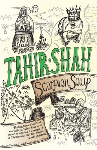 Scorpion Soup - Tahir Shah - Kirjat - Secretum Mundi Limited - 9781912383702 - perjantai 4. joulukuuta 2020