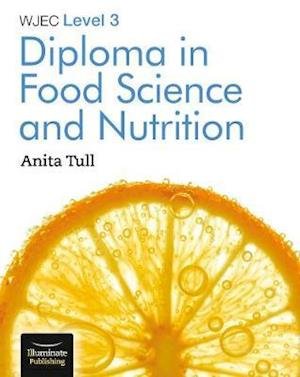 Cover for Anita Tull · WJEC Level 3 Diploma in Food Science and Nutrition (Paperback Book) (2020)