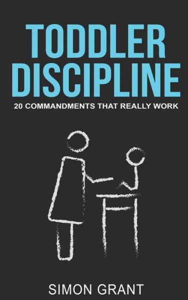 Cover for Simon Grant · Toddler Discipline (Hardcover Book) (2020)