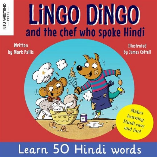 Cover for Mark Pallis · Lingo Dingo and the Chef Who Spoke Hindi (Bok) (2023)