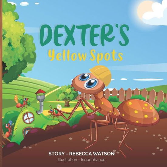 Amazon Digital Services LLC - KDP Print US · Dexter's Yellow Spots (Taschenbuch) (2021)