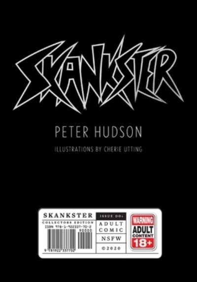 Skankster: Skankster - Skankster - Peter Hudson - Livres - Other - 9781922337702 - 28 mai 2020