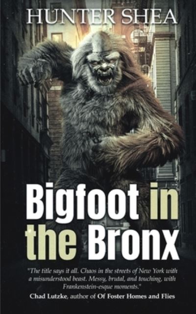 Cover for Hunter Shea · Bigfoot in the Bronx (Paperback Book) (2021)