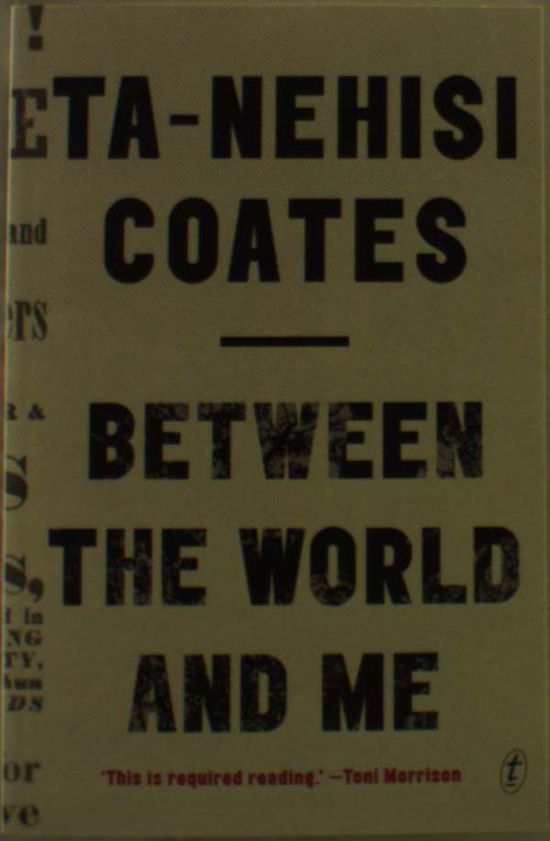 Cover for Ta-Nehisi Coates · Between the World and Me (Paperback Bog) [UK edition] (2015)