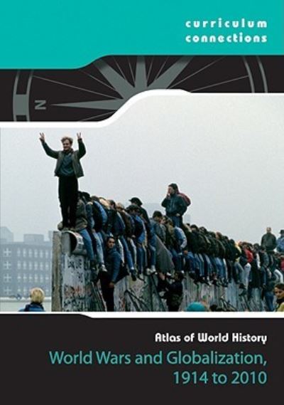 Cover for Louise Spilsbury · World wars and globalization, 1914 to 2010 (Book) (2010)