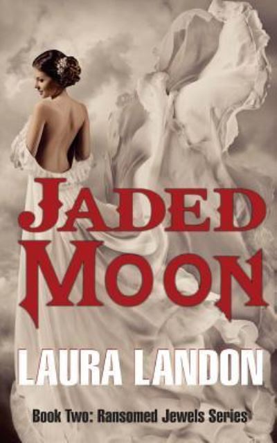 Cover for Laura Landon · Jaded Moon (Paperback Book) (2016)