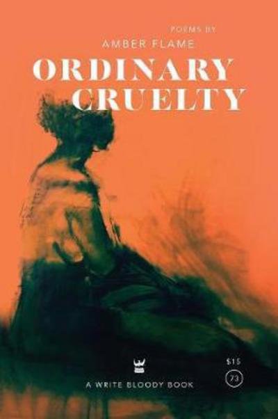 Cover for Amber Flame · Ordinary Cruelty (Taschenbuch) (2017)