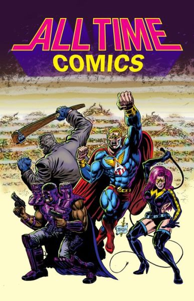 All Time Comics Season 1 TP: Season 1 - All Time Comics - Josh Bayer - Books - Alternative Comics - 9781942801702 - July 18, 2019