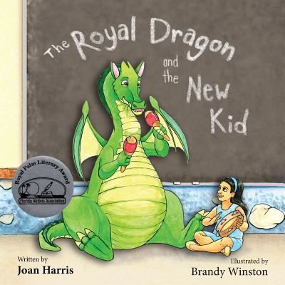 Cover for Joan Harris · The Royal Dragon and the New Kid (Paperback Book) (2017)