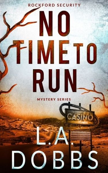 Cover for L a Dobbs · No Time To Run (Paperback Book) (2020)