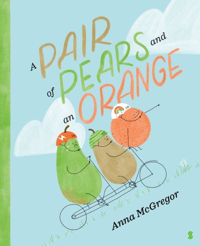 Cover for Anna McGregor · A Pair of Pears and an Orange (Hardcover Book) (2021)