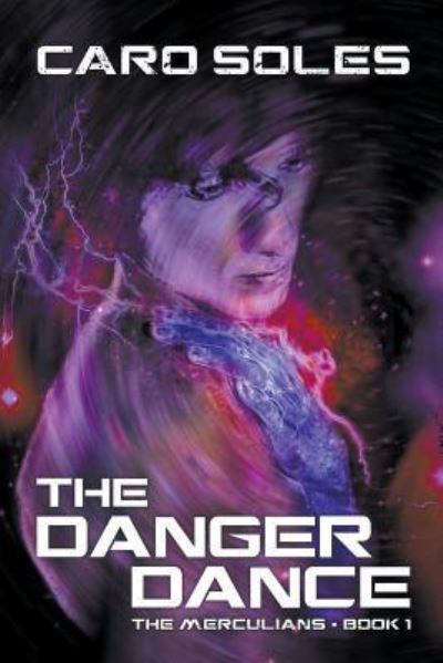 Cover for Caro Soles · The Danger Dance (Paperback Book) (2019)