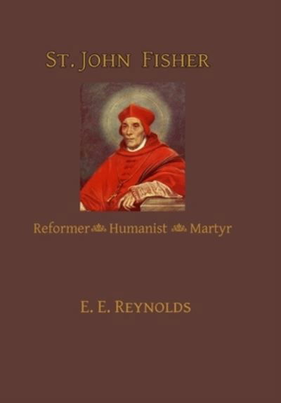 Cover for E E Reynolds · St. John Fisher (Hardcover Book) (2015)