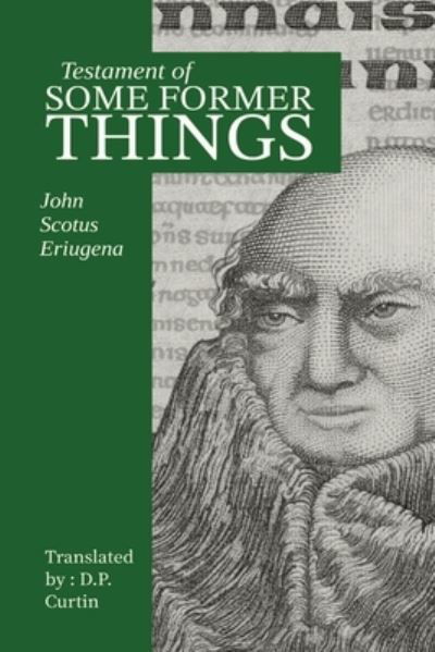 Cover for John Scotus Eriugena · Testimony of Some Fomer Things (Book) (2022)
