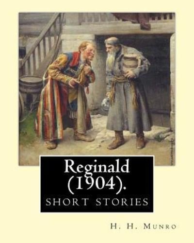 Cover for H H Munro · Reginald (1904). By (Paperback Bog) (2017)