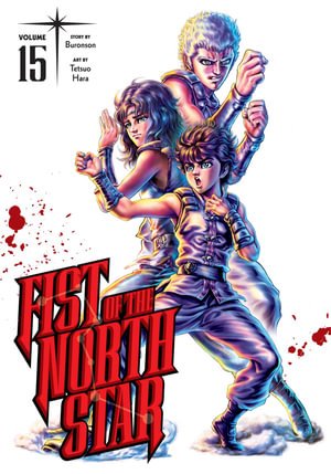 Cover for Buronson · Fist of the North Star, Vol. 15 - Fist Of The North Star (Inbunden Bok) (2025)
