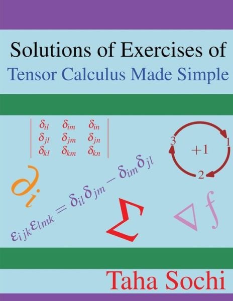 Cover for Taha Sochi · Solutions of Exercises of Tensor Calculus Made Simple (Pocketbok) (2017)
