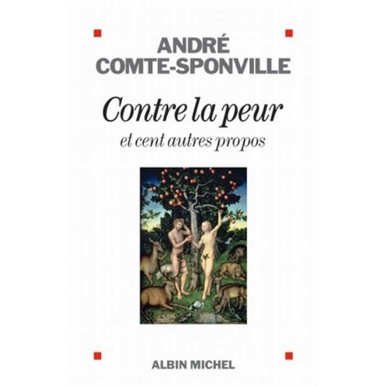 Cover for Andre Comte-Sponville · Contre la peur et cent autres propos (MERCH) (2019)