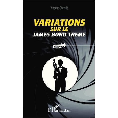 Cover for Vincent Chenille · Variations sur le James Bond Theme (Paperback Book) (2020)