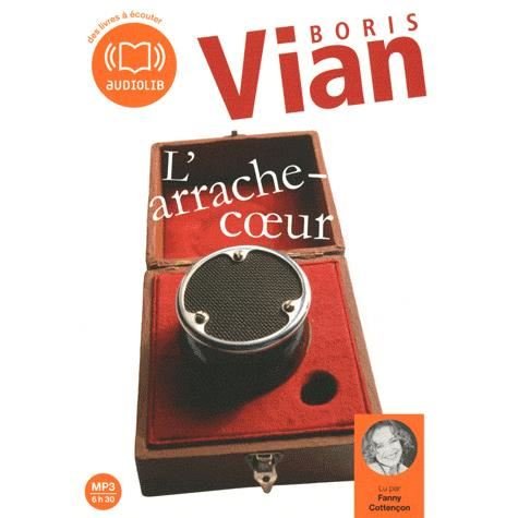 L'arrache-c?ur - Boris Vian - Audioboek - AUDIOLIB - 9782356410702 - 