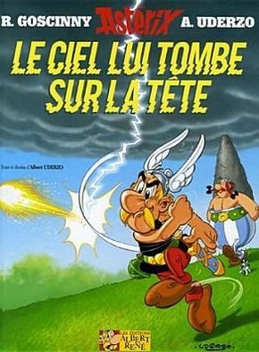 Cover for Albert Uderzo · Le ciel lui tombe sur la tete (Inbunden Bok) [French, French Language edition] (2005)
