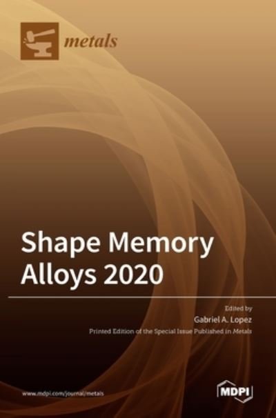 Cover for Gabriel A. L Opez · Shape Memory Alloys 2020 (Inbunden Bok) (2021)